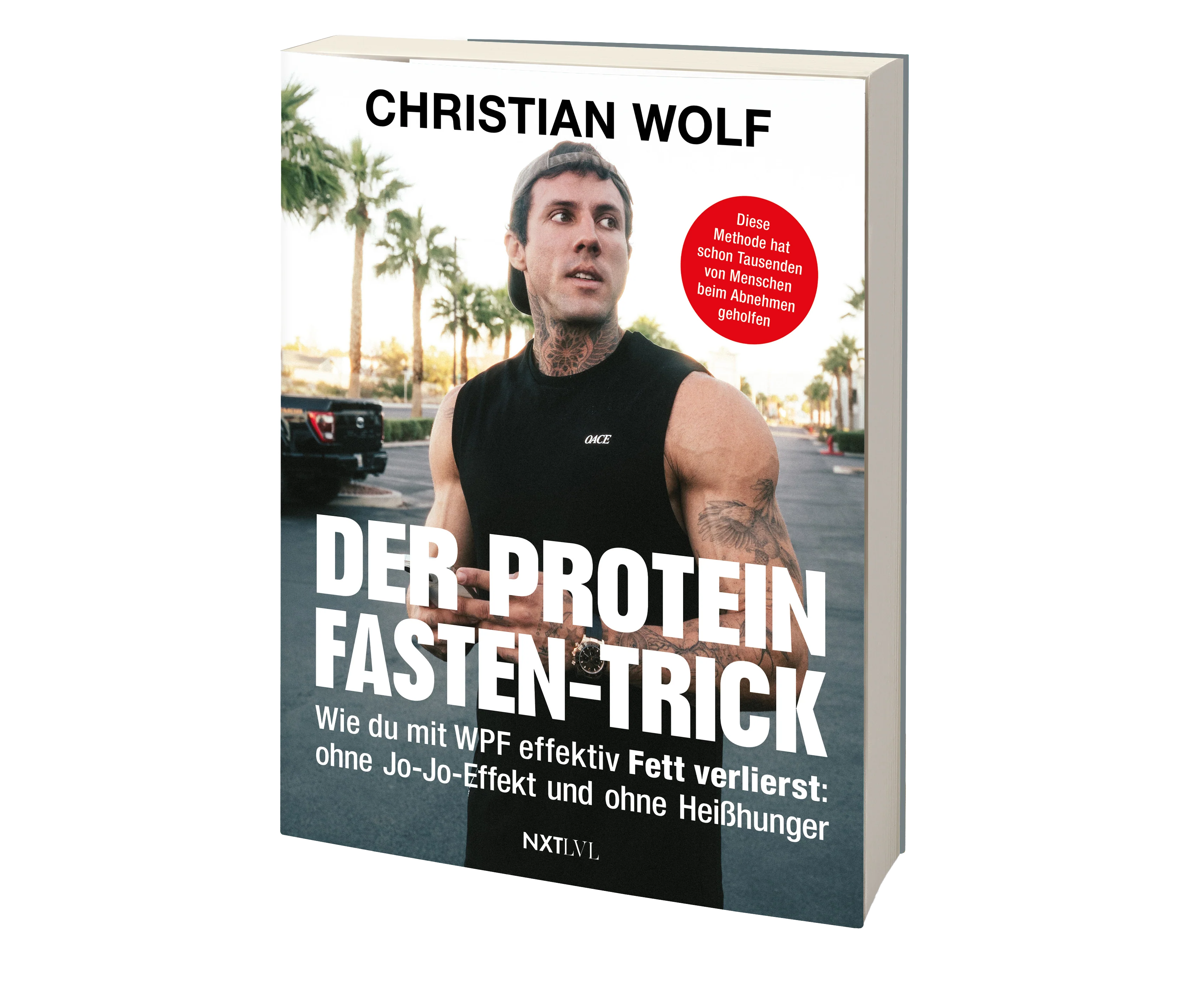 Christian Wolf - Der Protein Fasten Trick