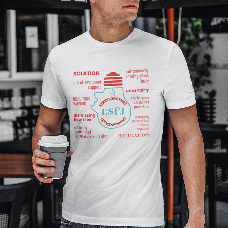 MBTI MEMES - ESFJ Be Like T-shirt
