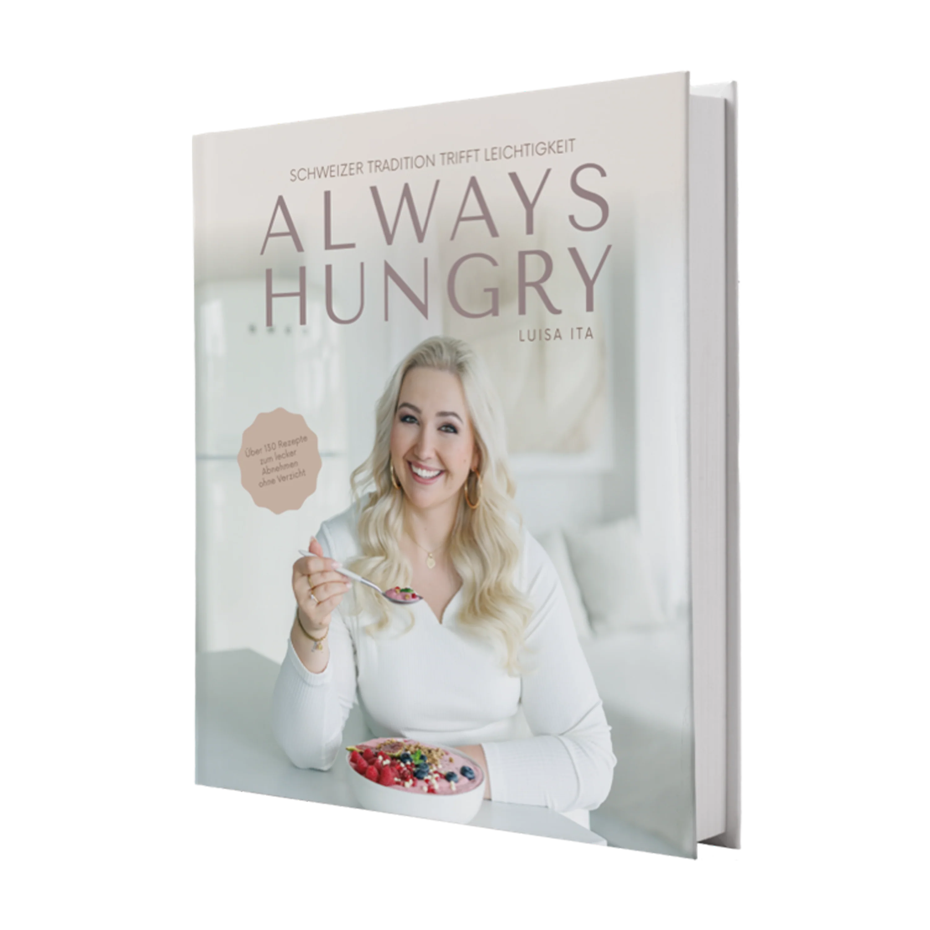 Kochbuch von Lowcalorisa - Always Hungry