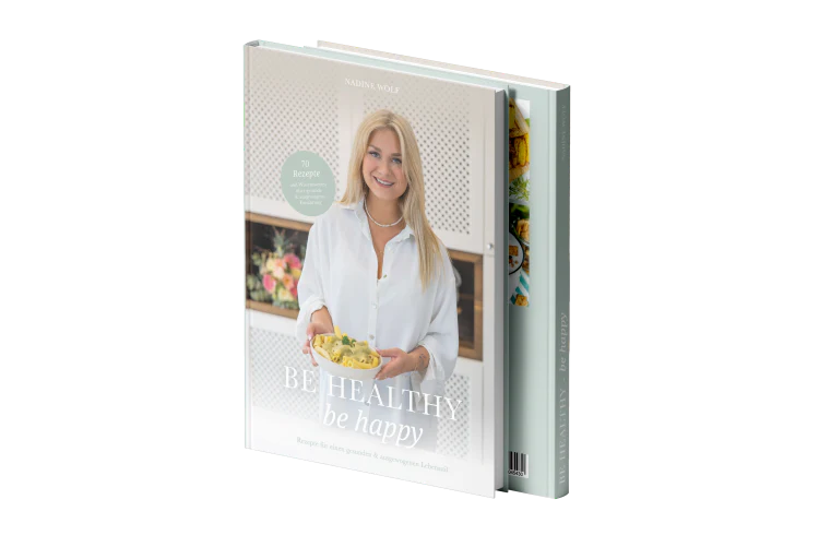Nadines Kochbuch - be healthy be happy